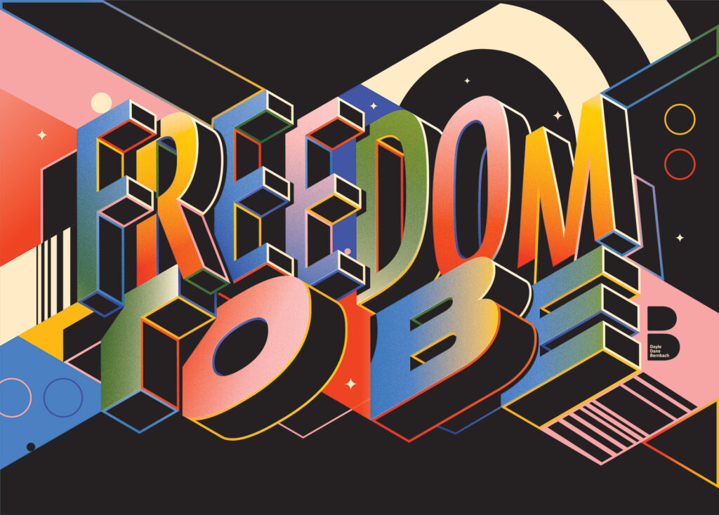 Freedom to be
